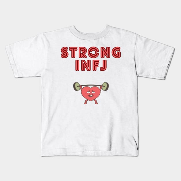 Strong Infj Personality Kids T-Shirt by Infj Merch